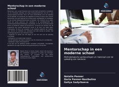 Mentorschap in een moderne school - Penner, Natalia; Penner-Nasibulina, Daria; Sadyrbaeva, Galiya