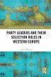 Party Leaders and their Selection Rules... - Bild 1