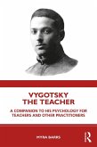 Vygotsky the Teacher (eBook, PDF)