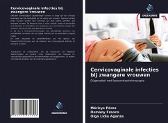 Cervicovaginale infecties bij zwangere vrouwen - Pérez, Méricys; Franco, Osmany; Aganza, Olga Lidia