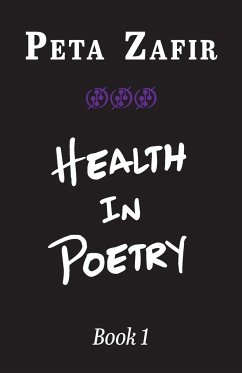 Health in Poetry Book 1 - Zafir, Peta