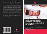 Síndrome de apneia nocturna em doentes com angina pectoris F.K. intravenosa