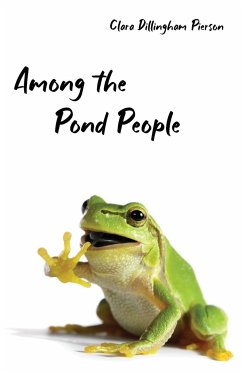 Among the Pond People - Pierson, Clara