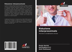 Riduzione interprossimale - Harish, Pooja;B C, Karunakara;Rekhawat, Amit