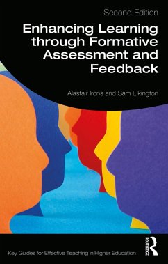 Enhancing Learning through Formative Assessment and Feedback (eBook, PDF) - Irons, Alastair; Elkington, Sam