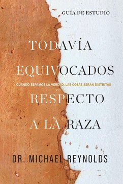 Aún confundidos sobre la raza - Guía de estudio - Reynolds, Michael