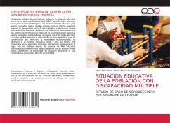 SITUACIÓN EDUCATIVA DE LA POBLACIÓN CON DISCAPACIDAD MÚLTIPLE