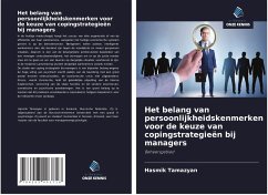Het belang van persoonlijkheidskenmerken voor de keuze van copingstrategieën bij managers - Tamazyan, Hasmik
