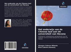 Het onderwijs van de Chinese taal aan de universiteit van Havana - Cabrera Milanés, Aleagna; Cabrera Domecq, Elisa
