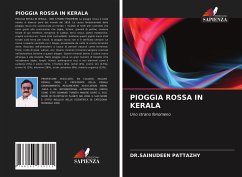 PIOGGIA ROSSA IN KERALA - PATTAZHY, DR.SAINUDEEN