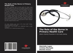 The Role of the Nurse in Primary Health Care - Lopes, Gleicielly;Machado, Cristina;Sousa, Dionéia