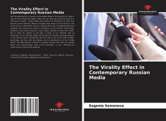 The Virality Effect in Contemporary Russian Media - Semenova, Eugenia