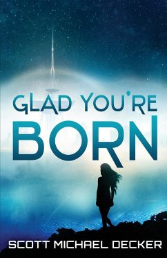 Glad You're Born - Decker, Scott Michael