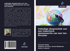 Volledige diagnostiek van een inductieve plasmasectie van een ion-thruster - Riaby, Valentin; Pavel Masherov, Vladimir Savinov; Yakunin, Valery