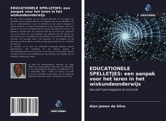 EDUCATIONELE SPELLETJES: een aanpak voor het leren in het wiskundeonderwijs - Silva, Alan James Da