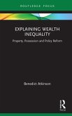 Explaining Wealth Inequality (eBook, ePUB)