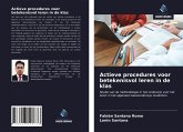 Actieve procedures voor betekenisvol leren in de klas