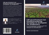 CAR geconfronteerd met klimaatverandering: percepties en strategieën van landbouwers