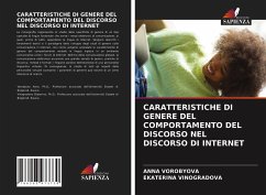 CARATTERISTICHE DI GENERE DEL COMPORTAMENTO DEL DISCORSO NEL DISCORSO DI INTERNET - Vorobyova, Anna;Vinogradova, Ekaterina