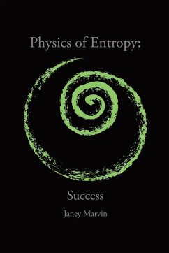 Physics of Entropy - Marvin, Janey
