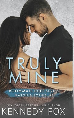 Truly Mine (Mason & Sophie #1) - Fox, Kennedy