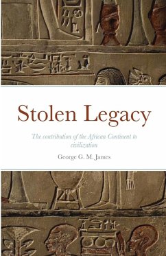 Stolen Legacy - James, George G. M.