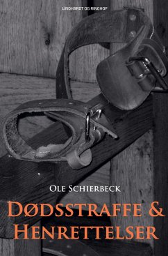 Dødsstraffe og henrettelser - Schierbeck, Ole