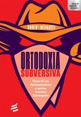 Ortodoxia Subversiva (eBook, ePUB) Ortodoxia Subversiva (eBook, ePUB)