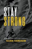 STAY STRONG