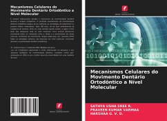 Mecanismos Celulares do Movimento Dentário Ortodôntico a Nível Molecular - R., SATHYA USHA SREE;Varmaa, Praveen Kumar;G. V. D., HARSHAA