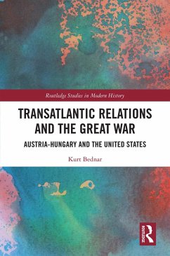 Cover Transatlantic Relations and the Great War (eBook, ePUB)