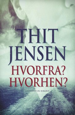 Hvorfra? Hvorhen? - Jensen, Thit