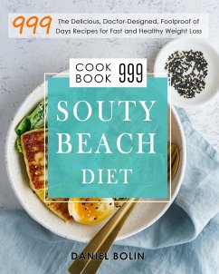 South Beach Diet Cookbook 999 - Bolin, Daniel