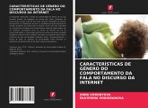 CARACTERÍSTICAS DE GÊNERO DO COMPORTAMENTO DA FALA NO DISCURSO DA INTERNET