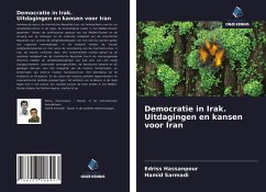 Democratie in Irak. Uitdagingen en kansen voor Iran - Hassanpour, Edriss; Sarmadi, Hamid