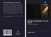 Uit de Genealogie van de Straf