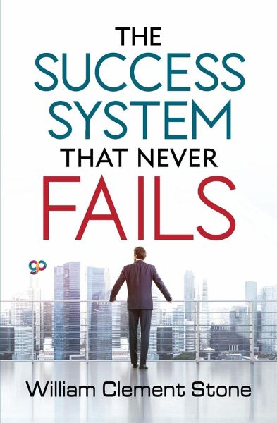 El Sistema Que Nunca Falla Para Alcanzar El Éxito (The Success