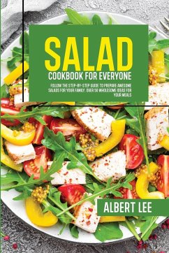 Salad Cookbook For Everyone - Lee, Albert