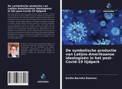 De symbolische productie van Latijns-Amerikaanse ideologieën in het post-Covid-19 tijdperk - Barreto Ramírez, Emilio