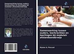 Samenwerking tussen ouders, leerkrachten en leerlingen bij modulair afstandsonderwijs - Pascual, Elymar A.