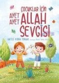 Cocuklar Icin Ayet Ayet Allah Sevgisi