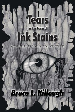 Tears in the Form of Ink Stains - Killough, Bruce