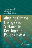 Aligning Climate Change and Sustainable Development Policies in Asia (eBook, PDF)