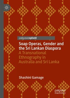 Soap Operas, Gender and the Sri Lankan Diaspora (eBook, PDF) - Gamage, Shashini