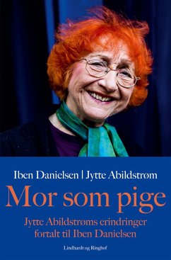 Mor som pige - Abildstrøm, Jytte; Danielsen, Iben