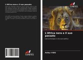 L'Africa nera e il suo passato