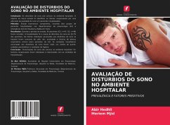 AVALIAÇÃO DE DISTÚRBIOS DO SONO NO AMBIENTE HOSPITALAR - Hedhli, Abir;Mjid, Meriem