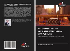 RIFLESSO DEI VALORI NAZIONALI UZBEKI NELLA VITA PUBBLICA - Tursunov, Ramziddin
