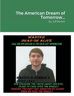 The American Dream of Tomorrow... - Barlett, Jeff