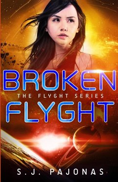 Broken Flyght - Pajonas, S. J.